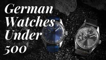 German Watches Under 500 – Best German Watches